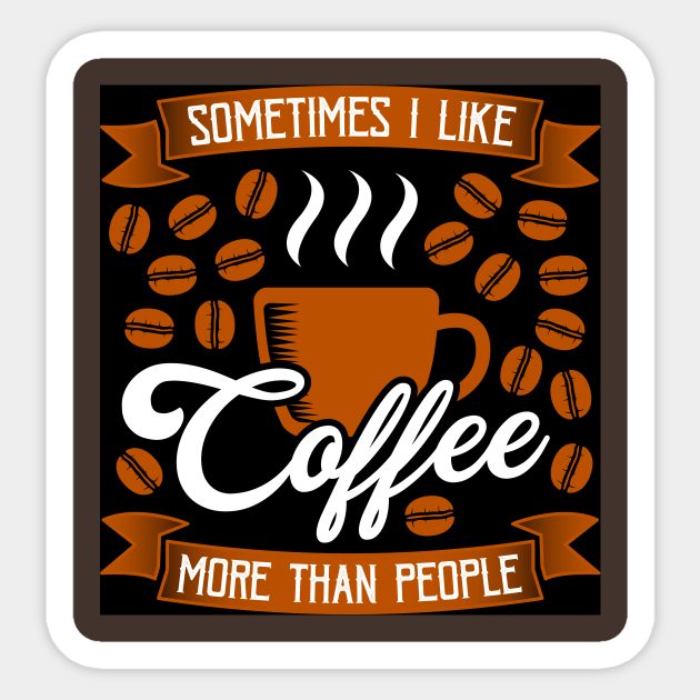 Someimes I nLike Coffee Sticker by Wanda City